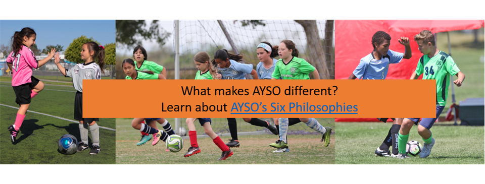 Learn about AYSO's Six Philosophies